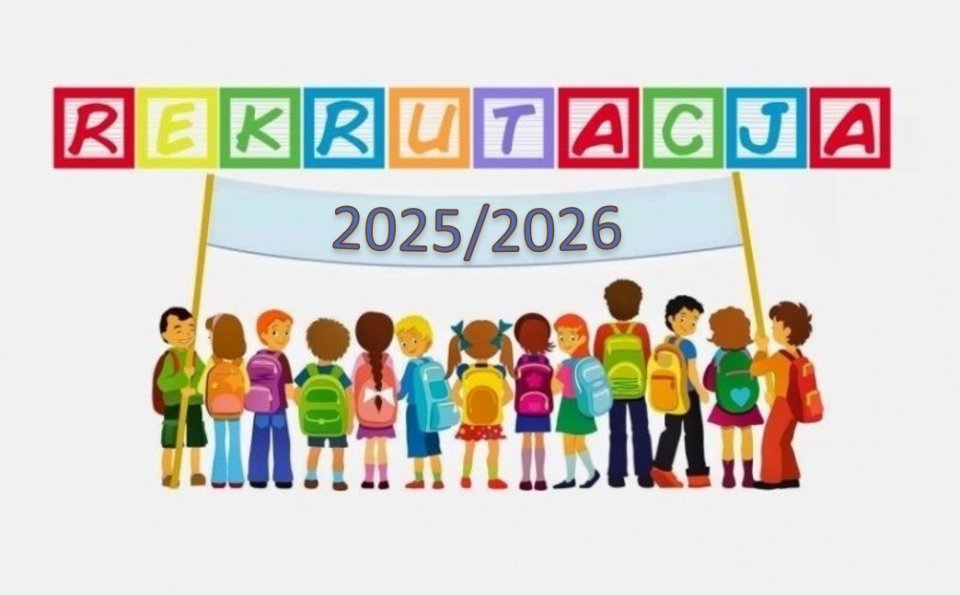 Rekrutacja na rok szkolny 2025/2026